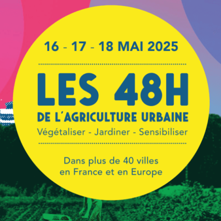 Les 48h de l'agriculture urbaine